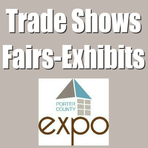 CLICK HERE To Start Planning Your Trade Show, Fair or Exhibit At The Porter County Expo